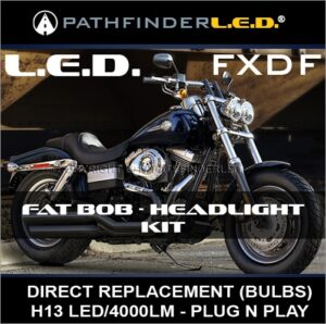 LED HEAD LIGHT KIT FOR DYNA FAT BOB [FXDF]